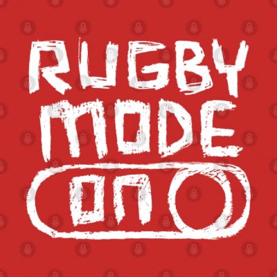 Rugby Mode On T-Shirt Official Rugby Merch