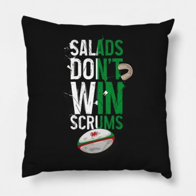 Wales Rugby Salads Dont Win Scrums Funny Rugby Throw Pillow Official Rugby Merch