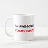 rugby coach2 awesome coffee mug r51dd5b7ee54047f19c9073c645852248 x7jg9 8byvr 1000 - Rugby Gifts Shop